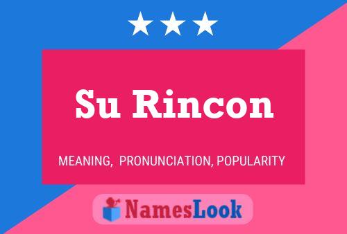 Su Rincon Name Poster