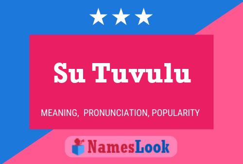 Su Tuvulu Name Poster