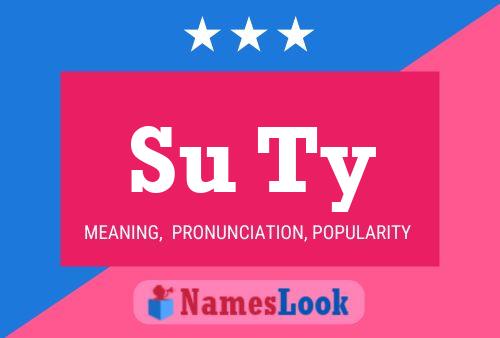 Su Ty Name Poster