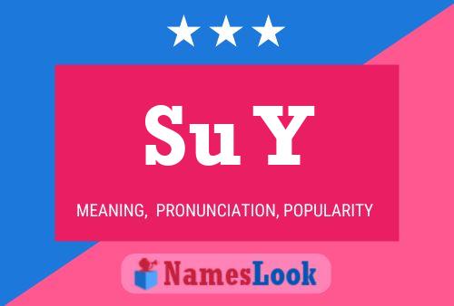 Su Y Name Poster