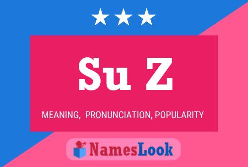 Su Z Name Poster