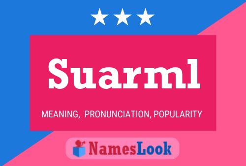 Suarml Name Poster