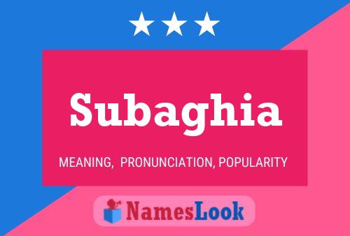 Subaghia Name Poster