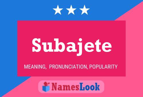 Subajete Name Poster