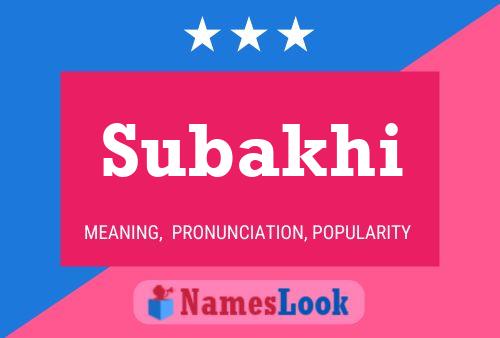 Subakhi Name Poster