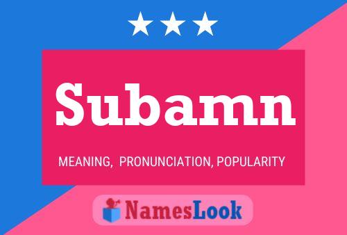 Subamn Name Poster