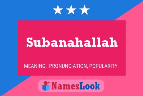 Subanahallah Name Poster