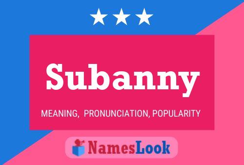 Subanny Name Poster