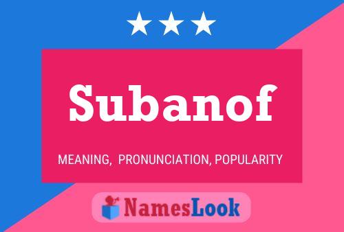 Subanof Name Poster