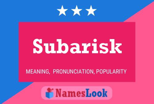 Subarisk Name Poster