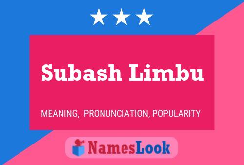 Subash Limbu Name Poster