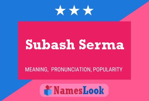 Subash Serma Name Poster