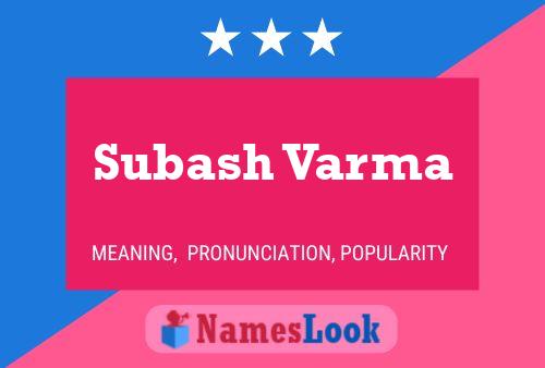 Subash Varma Name Poster