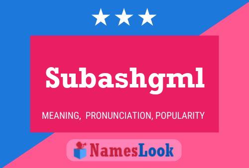 Subashgml Name Poster