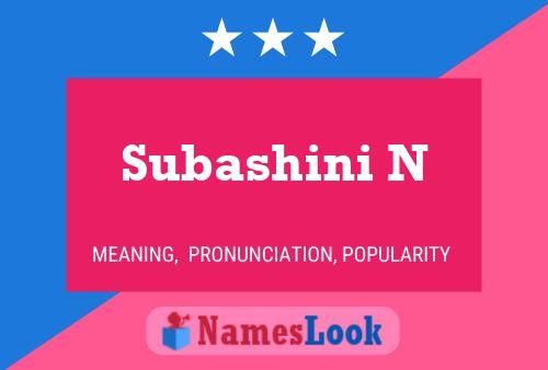 Subashini N Name Poster