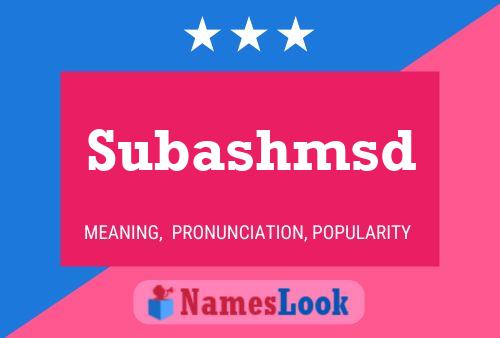 Subashmsd Name Poster