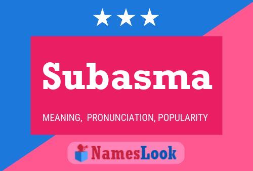 Subasma Name Poster