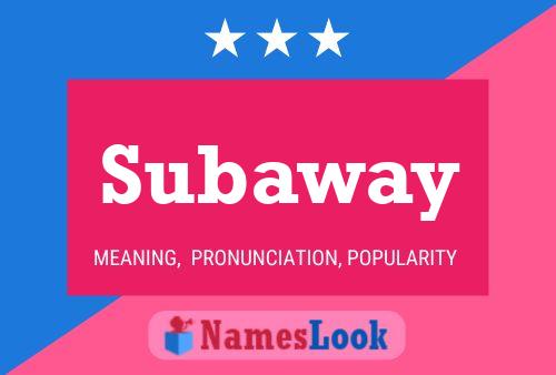 Subaway Name Poster