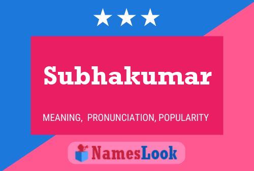 Subhakumar Name Poster