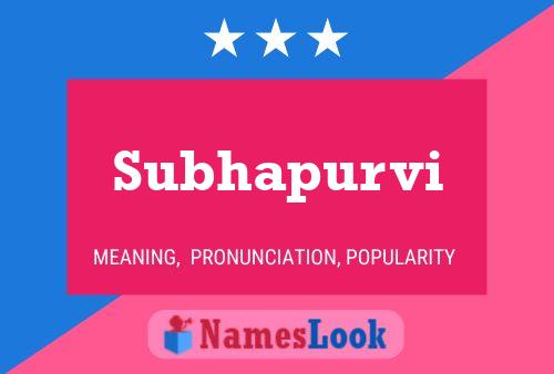 Subhapurvi Name Poster