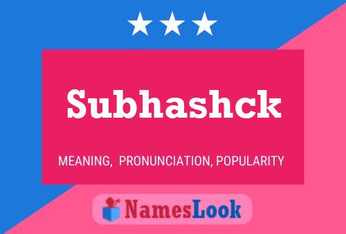 Subhashck Name Poster