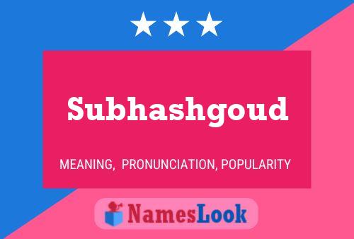 Subhashgoud Name Poster