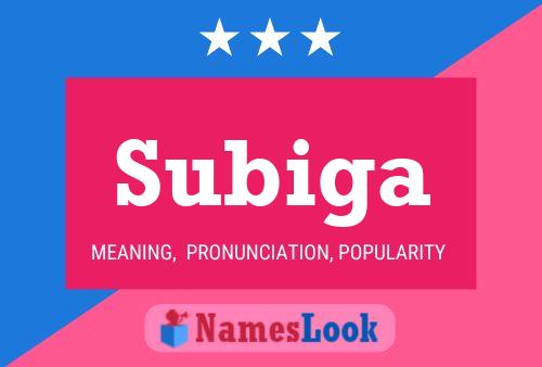 Subiga Name Poster