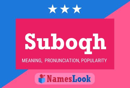 Suboqh Name Poster