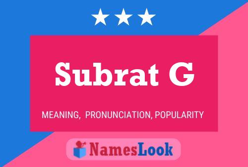 Subrat G Name Poster