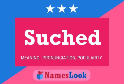 Suched Name Poster