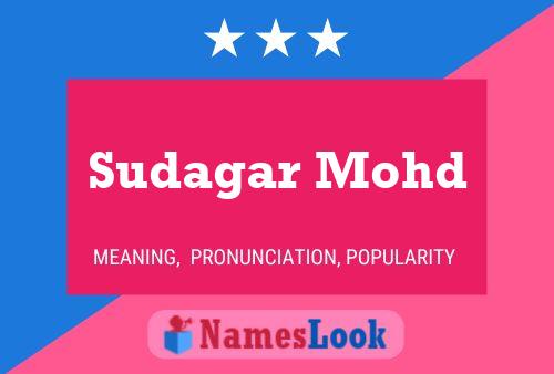 Sudagar Mohd Name Poster