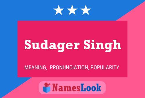 Sudager Singh Name Poster