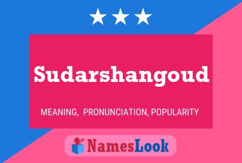 Sudarshangoud Name Poster