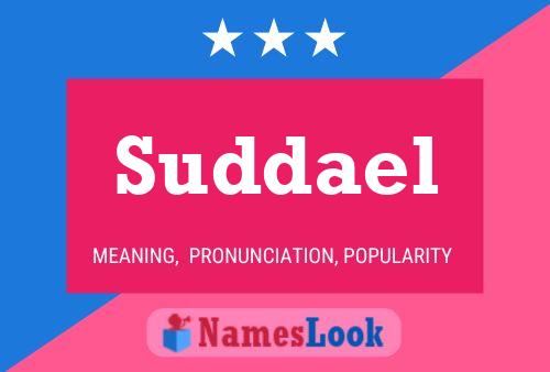 Suddael Name Poster