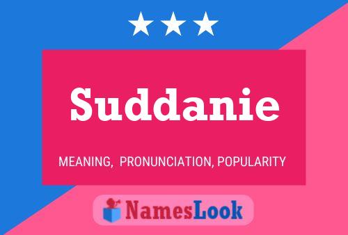 Suddanie Name Poster