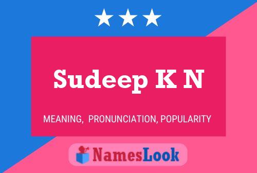 Sudeep K N Name Poster