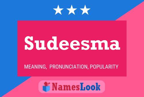 Sudeesma Name Poster