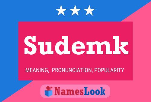 Sudemk Name Poster