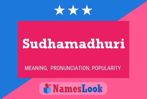 Sudhamadhuri Name Poster