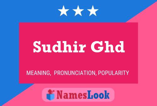 Sudhir Ghd Name Poster