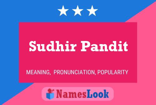 Sudhir Pandit Name Poster