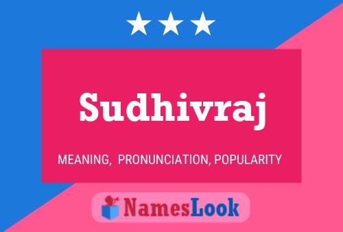 Sudhivraj Name Poster