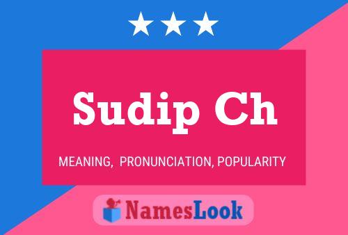 Sudip Ch Name Poster