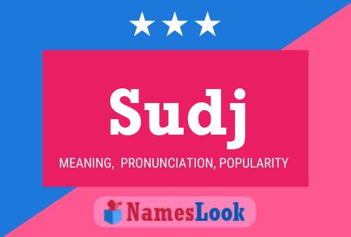 Sudj Name Poster