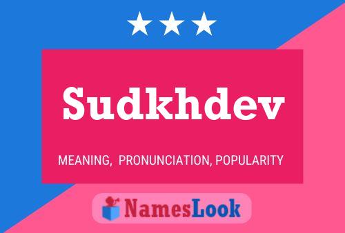 Sudkhdev Name Poster