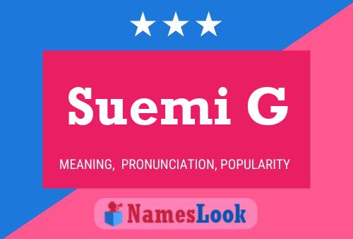 Suemi G Name Poster