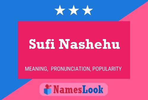 Sufi Nashehu Name Poster