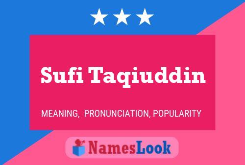 Sufi Taqiuddin Name Poster