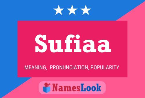 Sufiaa Name Poster