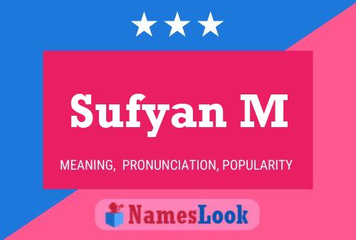 Sufyan M Name Poster